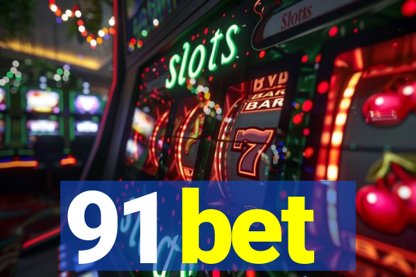 91 bet